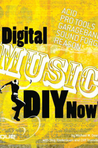 Cover of Digital Music DIY Now!