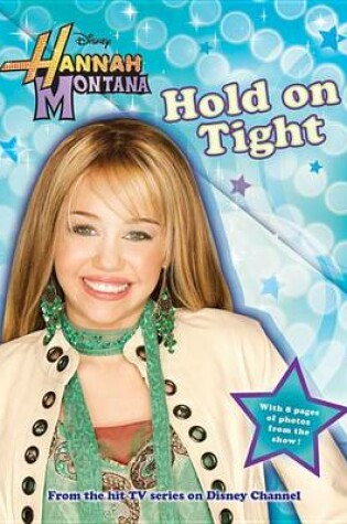 Cover of Hannah Montana Hold on Tight