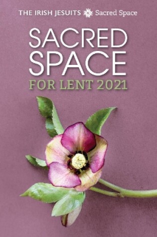 Cover of Sacred Space for Lent 2021