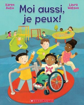 Book cover for Moi Aussi, Je Peux!