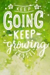 Book cover for Keep Going - Keep Growing