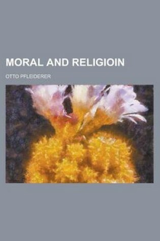 Cover of Moral and Religioin