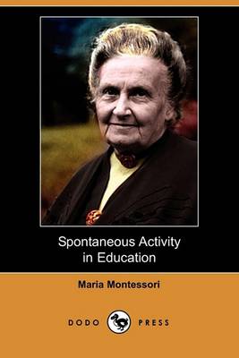 Book cover for Spontaneous Activity in Education (Dodo Press)