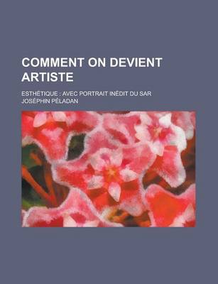 Book cover for Comment on Devient Artiste; Esthetique