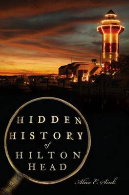 Book cover for Hidden History of Hilton Head