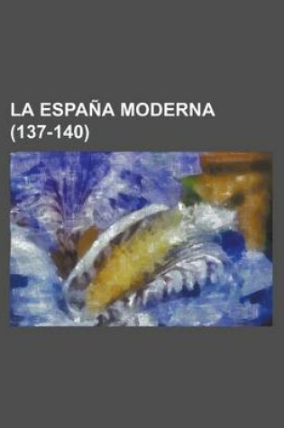 Cover of La Espana Moderna (137-140)