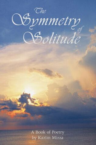 Cover of The Symmetry of Solitude