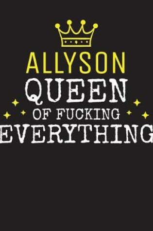 Cover of ALLYSON - Queen Of Fucking Everything