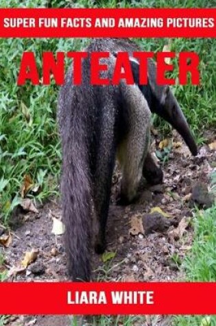 Cover of Anteater