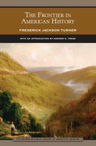 Cover of Frontier in American History (Library of Essential Reading)