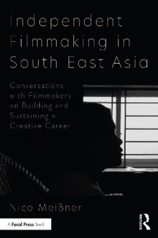 Cover of Independent Filmmaking in South East Asia