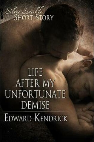 Cover of Life After My Unfortunate Demise