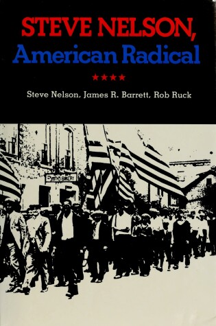 Cover of Steve Nelson, American Radical