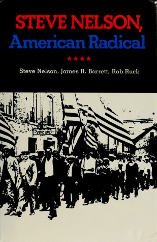 Book cover for Steve Nelson, American Radical