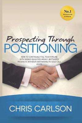 Book cover for Prospecting Through Positioning