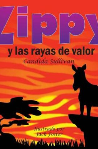 Cover of Zippy y Las Rayas de Valor