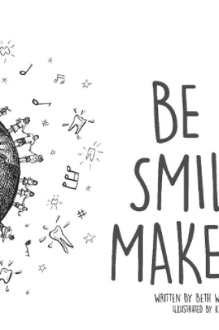 Cover of Be A Smile Maker