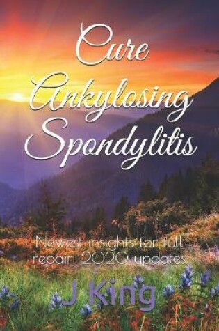 Cover of Cure Ankylosing Spondylitis