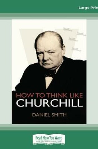 Cover of How to Think Like Churchill