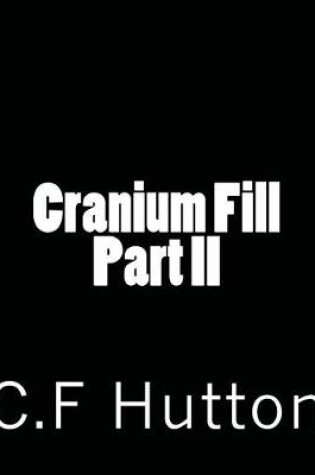 Cover of Cranium Fill Part II