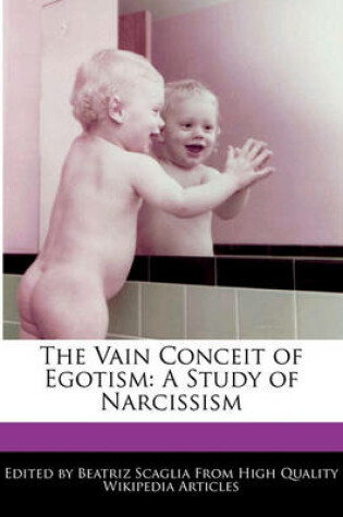 Cover of The Vain Conceit of Egotism