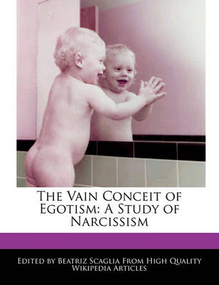 Book cover for The Vain Conceit of Egotism