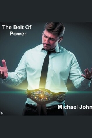 Cover of The Belt Of Power