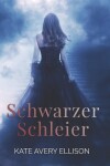 Book cover for Schwarzer Schleier