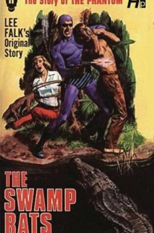 Cover of The Phantom: The Complete Avon Novels: Volume 11 The Swamp Rats!