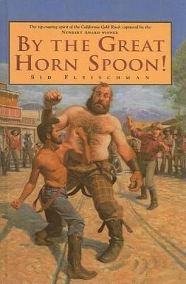 Book cover for By the Great Horn Spoon!