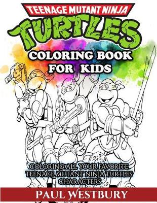 Book cover for Teenage Mutant Ninja Turtles Coloring Book for Kids