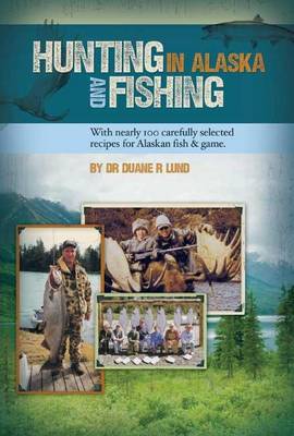 Book cover for Hunting and Fishing in Alaska
