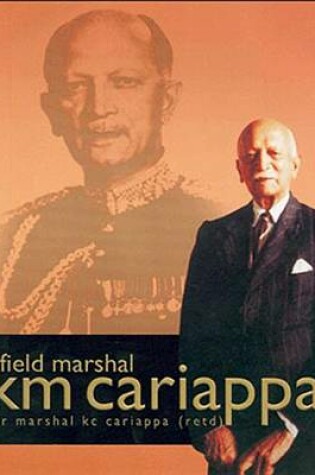 Cover of Field Marshal K.M.Cariappa, OBE