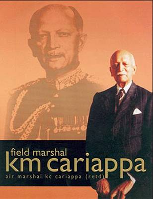 Book cover for Field Marshal K.M.Cariappa, OBE