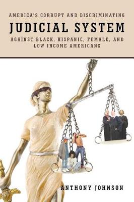 Book cover for America's Corrupt and Discriminating Judicial System Against Black, Hispanic, Female, and Low Income Americans