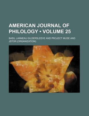 Book cover for American Journal of Philology (Volume 25)