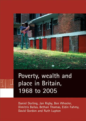 Book cover for Poverty, wealth and place in Britain, 1968 to 2005