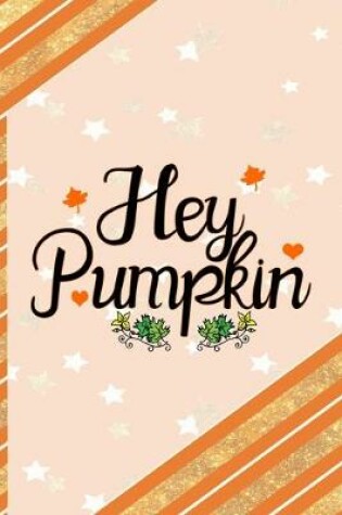 Cover of Hey Pumpkin