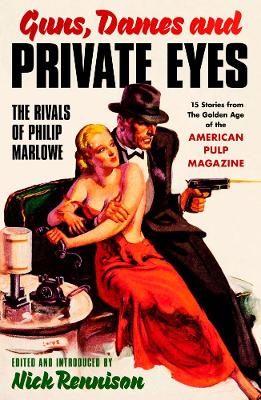 Cover of Guns, Dames and Private Eyes