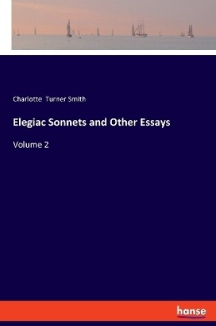 Cover of Elegiac Sonnets and Other Essays