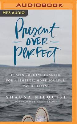 Book cover for Present Over Perfect