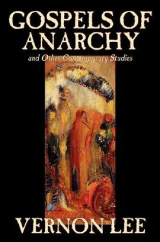 Cover of Gospels of Anarchy and Other Contemporary Stories