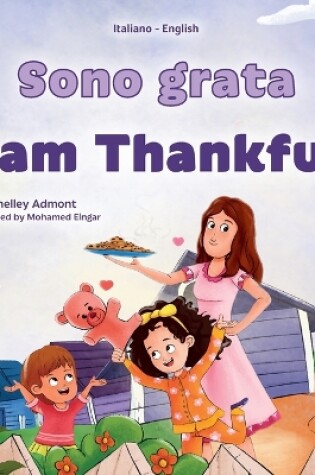 Cover of I am Thankful (Italian English Bilingual Children's Book)