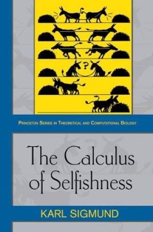 Cover of The Calculus of Selfishness