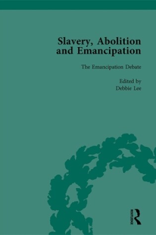 Cover of Slavery, Abolition and Emancipation Vol 3