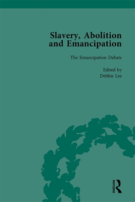 Book cover for Slavery, Abolition and Emancipation Vol 3