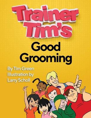 Book cover for Trainer Tim's Good Grooming