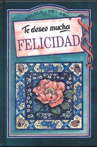 Cover of Te Deseo Mucha Felicidad