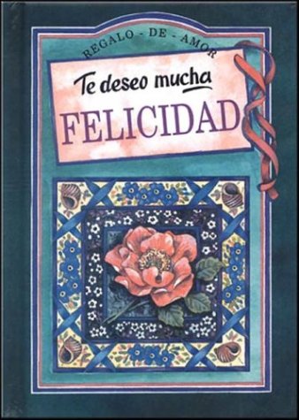Book cover for Te Deseo Mucha Felicidad