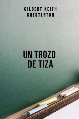 Cover of Un Trozo de Tiza